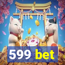 599 bet